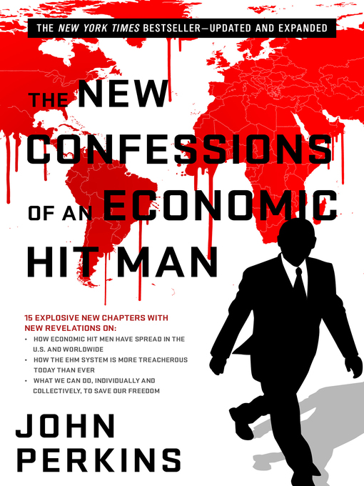 Title details for The New Confessions of an Economic Hit Man by John Perkins - Available